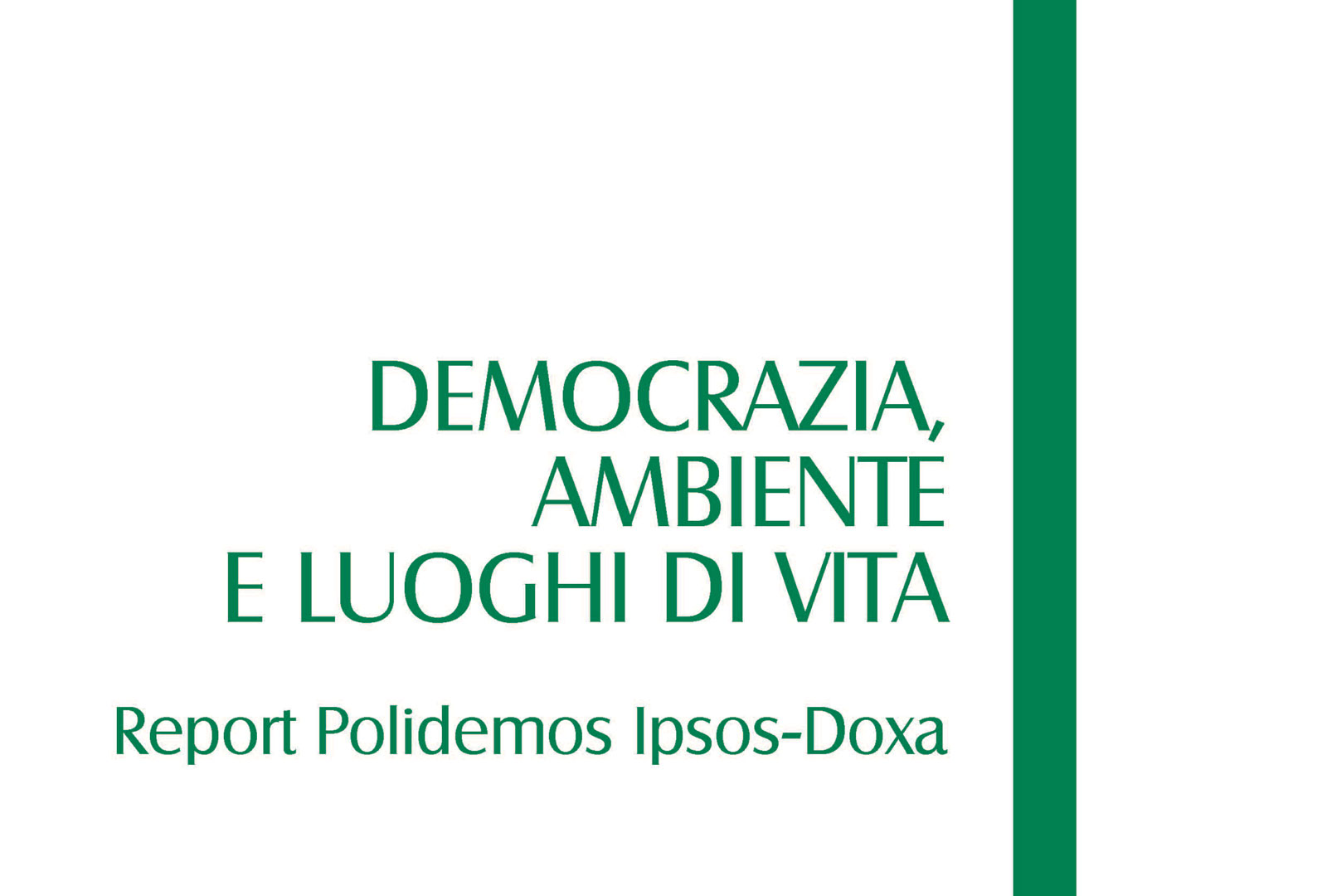 Pubblicazione: DEMOCRAZIA, AMBIENTE E LUOGHI DI VITA